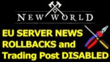 EU servers BACK UP with ROLLBACKS, EU trading post DISABLED,  ELITE CHESTS FIXED, and new world news