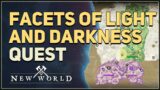 Facets of Light and Darkness New World Quest