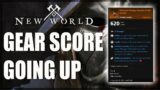 Gearscore Going Up To 620 Soon? New World