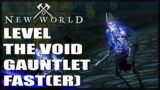 Get Your Void Gauntlet To 20 Fast(er) – New World