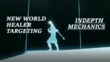 [Indepth] New World Healer Targeting Mechanics
