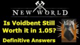Is voidbent armor still worth it in New World 1.05, definitive answer
