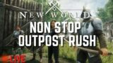 (LIVE) New World | Bow/Spear/Rapier NON STOP OUTPOST RUSH