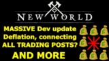 MASSIVE New World Dev post, deflation, LINKING ALL TRADING POSTS, and more