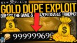 NEW DUPING EXPLOIT BREAKS NEW WORLD – GOLD DUPILCATION EXPLOIT – WTF? Amazon Disable Trading!