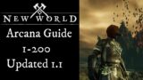 New World 1-200 Arcana Guide "Updated for 1.1 Into The Void"