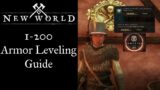 New World 1-200 Armor leveling Guide, No Market, Very Fast