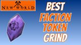 New World | Best Faction Token Grind