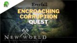 New World Encroaching Corruption