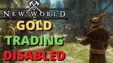 New World Gold Trading Disabled! Developers Respond To Bugs!