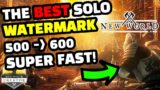 New World – How to SOLO Your Watermark 560-600!