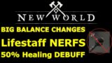 New World LIFESTAFF NERFS INCOMING, mage NERFS, healing DEBUFFS, DPS buffs, and more