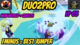 New World + Quests + How Fminus Jumps that much? – Duo2Pro Feat @Fminusmic Ep 3 – Anime Fighters