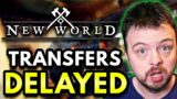 New World Transfers Delayed & Servers Dead?