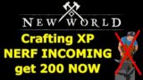 New World datamine leak, CRAFTING XP NERF INCOMING, get 200 NOW or regret it later