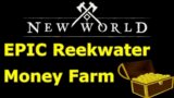 OP Reekwater New World money farm, SO MANY RARE EPIC GEMS!