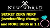 SECRET ZERG NERFS in 1.1, JEWELCRAFTING changes incoming, NEW BUGS and SO MUCH MORE