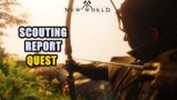 Scouting Report Quest New World