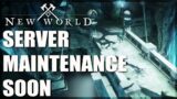 Server Maintenance Today – New World