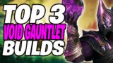 Top 3 Best VOID GAUNTLET Builds | New World Void Gauntlet Weapon Combos