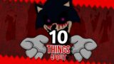 10 Things About Sonic.exe! (Friday Night Funkin' Mod Facts)