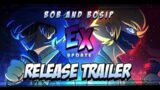 Friday Night Funkin' VS Bob & Bosip: The EX Update Release Trailer
