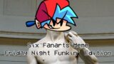 6 Fanarts – Friday Night Funkin' Edition