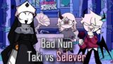 Bad Nun pero es Taki vs Selever | Friday Night Funkin