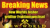 Breaking News Fraktionsflucht in Amazons New World