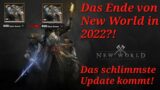 Das Ende von New World in 2022?! Das schlimmste Update kommt!