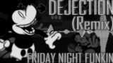 Dejection [REMIX/COVER] (Friday Night Funkin)
