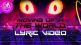 FNAF SECURITY BREACH SONG (Moving Up In The World) LYRIC VIDEO – DAGames