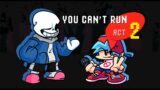 FNF – You Can't Run But It's A Sans Cover