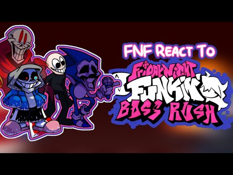 FNF react to VS Boss Rush FULL WEEK 1 // FNF Mod // Friday Night Funkin ...