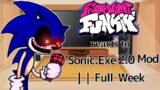 Friday Night Funkin Reacts to Sonic. Exe 2.0 Mod || Full Week