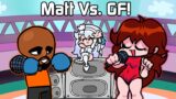 Friday Night Funkin' Vs. Matt, But it's Matt Vs. Girlfriend ft. Trace! (FNF Matt Vs. GF MOD WEEK 1)