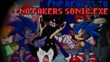 Friday Night Funkin' reacts to NO FAKERS (No Villains but it's a EXE (Faker) and Sonic) | xKochanx