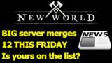 MASSIVE server merges coming THIS FRIDAY, is your server on the list?