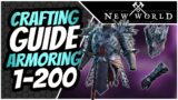New World Crafting – Armoring – Leveling Guide (0 to 200)
