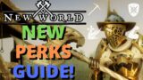 New World PTR Best New Perks Guide! Meta Shift INCOMING!