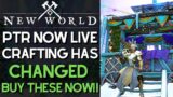 PTR Now Live In New World! | Crafting Has Changed Buy Theses Before Its Too Late!