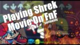 Playing the entire shrek movie in Friday Night Funkin'