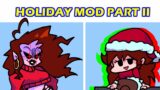 The Holiday Mod PART II | FNF Mods