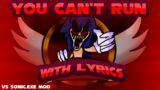 You Can't Run WITH LYRICS | Sonic.exe mod Cover | FRIDAY NIGHT FUNKIN' with Lyrics!