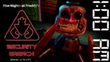 1:00 AM | Five Nights at Freddy’s: Security Breach