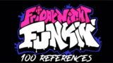 100 references in FNF songs/FNF sounds familiar compilation (read description plz)