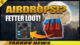 AIRDROPS in Tarkov?! Neues Feature?! – Escape From Tarkov [NEWS]