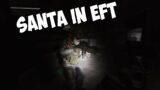 Don't Kill Santa in Escape from tarkov (NEW EVENT)