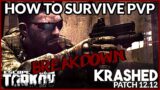 Escape From Tarkov – HOW TO SURVIVE PVP : A GUIDE ON FUNDAMENTALS – BREAKDOWN SERIES – KRASHED