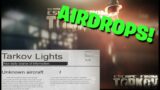 Escape From Tarkov – IT'S FINALLY HAPPENING! AIRDROPS IN TARKOV!